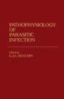 Image for Pathophysiology of Parasitic Infection