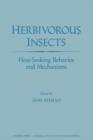 Image for Herbivorous Insects: Host-seeking Behavior and Mechanisms