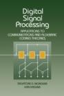 Image for Digital signal processing: applications to communications and algebraic coding theories
