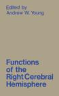 Image for Functions of the Right Cerebal Hemisphere