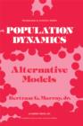 Image for Population Dynamics: Alternative Models