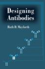 Image for Designing antibodies