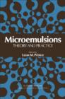 Image for Microemulsions: Theory and Practice