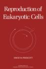 Image for Reproduction of Eukaryotic Cells