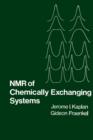 Image for Nmr of Chemically Exchanging Systems