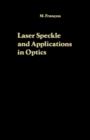 Image for Laser speckle and applications in optics