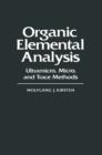 Image for Organic Elemental Analysis: Ultramicro, Micro, and Trace Methods
