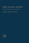 Image for The Living State: With Observations On Cancer.