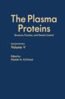 Image for The Plasma Proteins.