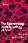 Image for The Biochemistry and Physiology of Bone