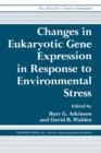 Image for Changes in Eukaryotic Gene Expression in Response to Environmental Stress