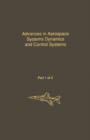 Image for Control and Dynamic Systems: Advances in Theory and Applications. (Advances in Aerospace Systems Dynamics and Control Systems.)