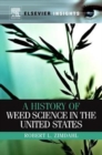 Image for A History of Weed Science in the United States