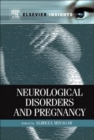 Image for Neurological Disorders and Pregnancy