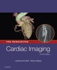 Image for Cardiac Imaging: The Requisites: The Requisites