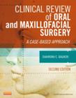 Image for Clinical review of oral and maxillofacial surgery  : a case-based approach
