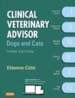 Image for Clinical Veterinary Advisor: Dogs and Cats