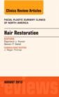 Image for Hair Restoration, An Issue of Facial Plastic Surgery Clinics