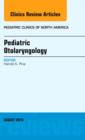 Image for Pediatric Otolaryngology, An Issue of Pediatric Clinics