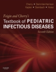 Image for Feigin and Cherry&#39;s textbook of pediatric infectious diseases