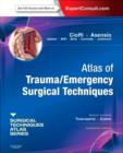 Image for Atlas of trauma/emergency surgical techniques