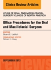 Image for Office procedures for the oral and maxillofacial surgeon