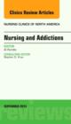 Image for Nursing and Addictions, An Issue of Nursing Clinics