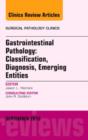 Image for Gastrointestinal pathology  : classification, diagnosis, emerging entities