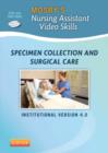Image for Mosby&#39;s Nursing Assistant Video Skills: Specimen Collection &amp; Surgical Care