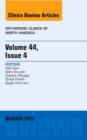 Image for Volume 44, Issue 4, An Issue of Orthopedic Clinics
