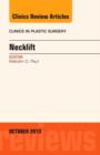 Image for Necklift, An Issue of Clinics in Plastic Surgery