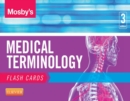 Image for Mosby&#39;s Medical Terminology Flash Cards.