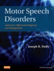 Image for Motor speech disorders: substrates, differential diagnosis, and management