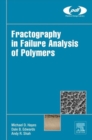 Image for Fractography in Failure Analysis of Polymers