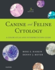 Image for Canine and feline cytology: a color atlas and interpretation guide