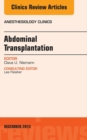 Image for Transplantation, An Issue of Anesthesiology Clinics, : 31-4