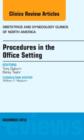 Image for Procedures in the Office Setting, An Issue of Obstetric and Gynecology Clinics