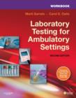 Image for Workbook for Laboratory Testing for Ambulatory Settings: A Guide for Health Care Professionals