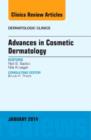 Image for Advances in Cosmetic Dermatology, an Issue of Dermatologic Clinics