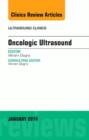 Image for Oncologic Ultrasound, An Issue of Ultrasound Clinics