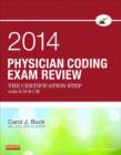 Image for 2014 physician coding exam review: the certification step with ICD-9-CM