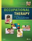Image for Occupational therapy for children.