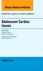 Image for Adolescent Cardiac Issues, An Issue of Pediatric Clinics