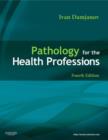 Image for Pathology for the health professions