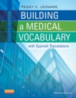 Image for Building a medical vocabulary: with Spanish translations