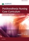 Image for Perianesthesia nursing core curriculum  : preprocedure, phase I, and phase II PACU nursing