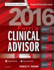 Image for Ferri&#39;s clinical advisor 2016  : 5 books in 1