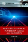 Image for Dimensionless Physical Quantities in Science and Engineering