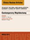 Image for Contemporary Rhytidectomy, An Issue of Atlas of the Oral &amp; Maxillofacial Surgery Clinics