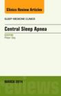 Image for Central Sleep Apnea, An Issue of Sleep Medicine Clinics